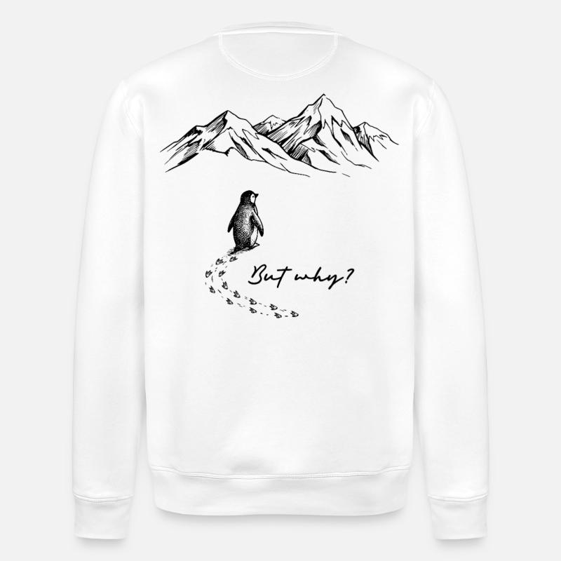 Penguin But Why Motivation Antarctica Backprint - Stanley/Stella ROLLER Unisex Organic Sweatshirt - white