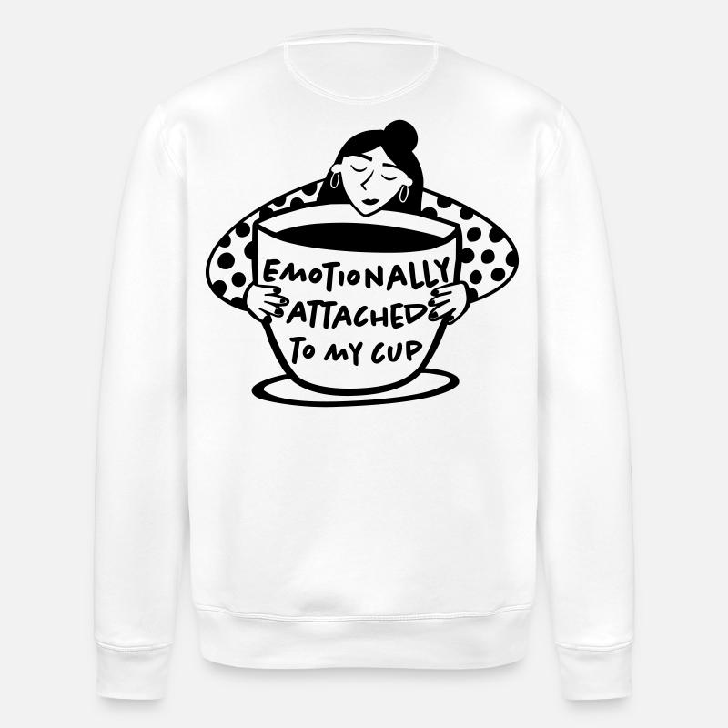 Emotionally attached to my cup - Stanley/Stella ROLLER Unisex Organic Sweatshirt - white