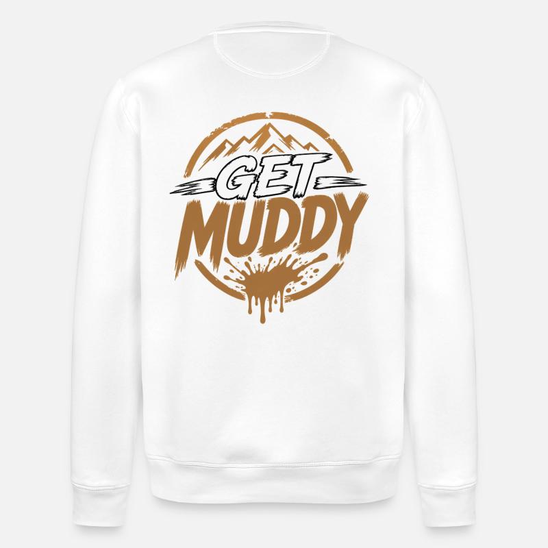 Get Muddy - Stanley/Stella ROLLER Unisex Organic Sweatshirt - white