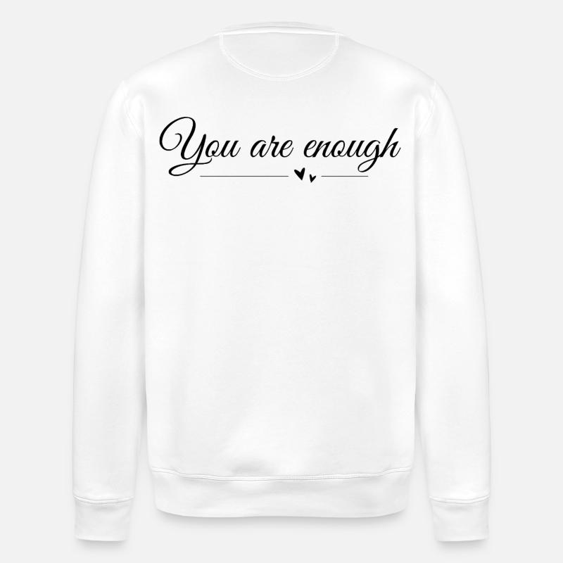Tu es suffisant ! - Sweat bio ROLLER Stanley/Stella Unisexe - blanc