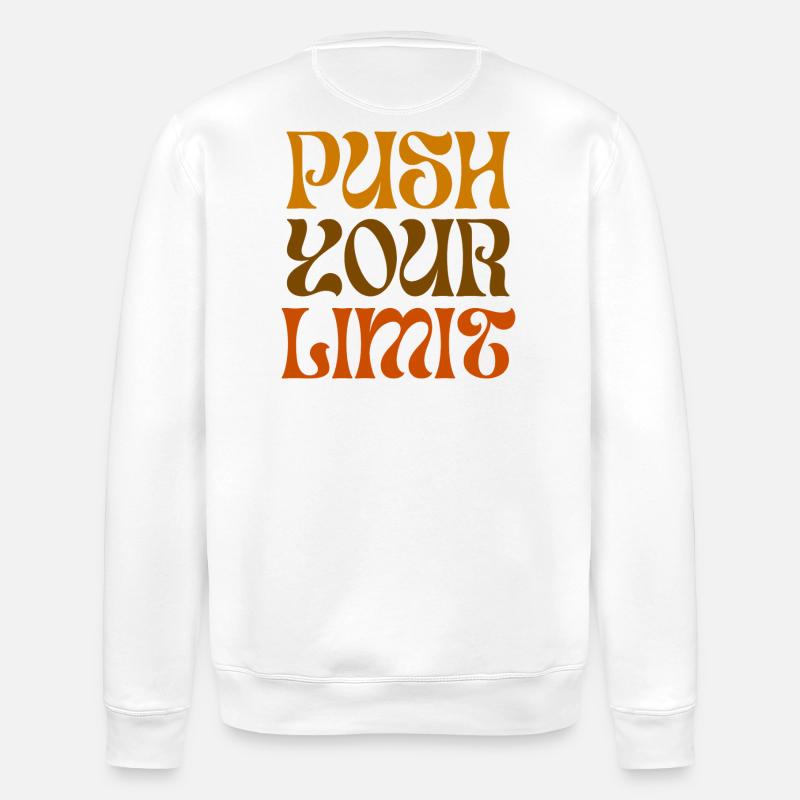 Push Your Limits Motivational Design - Stanley/Stella Unisex Bio-Sweatshirt ROLLER - Weiß