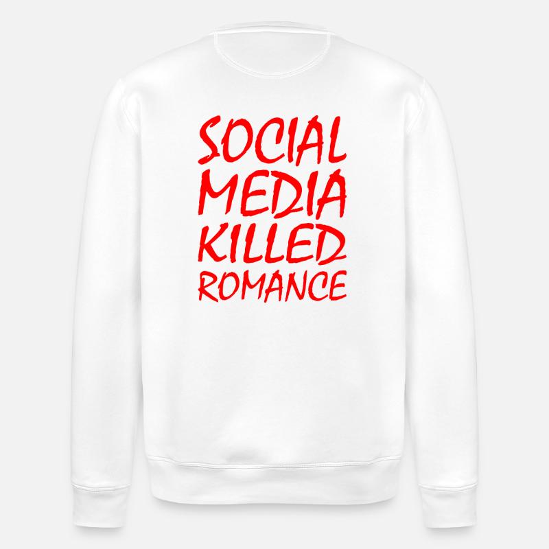 social media killed romance - Stanley/Stella Unisex Bio-Sweatshirt ROLLER - Weiß
