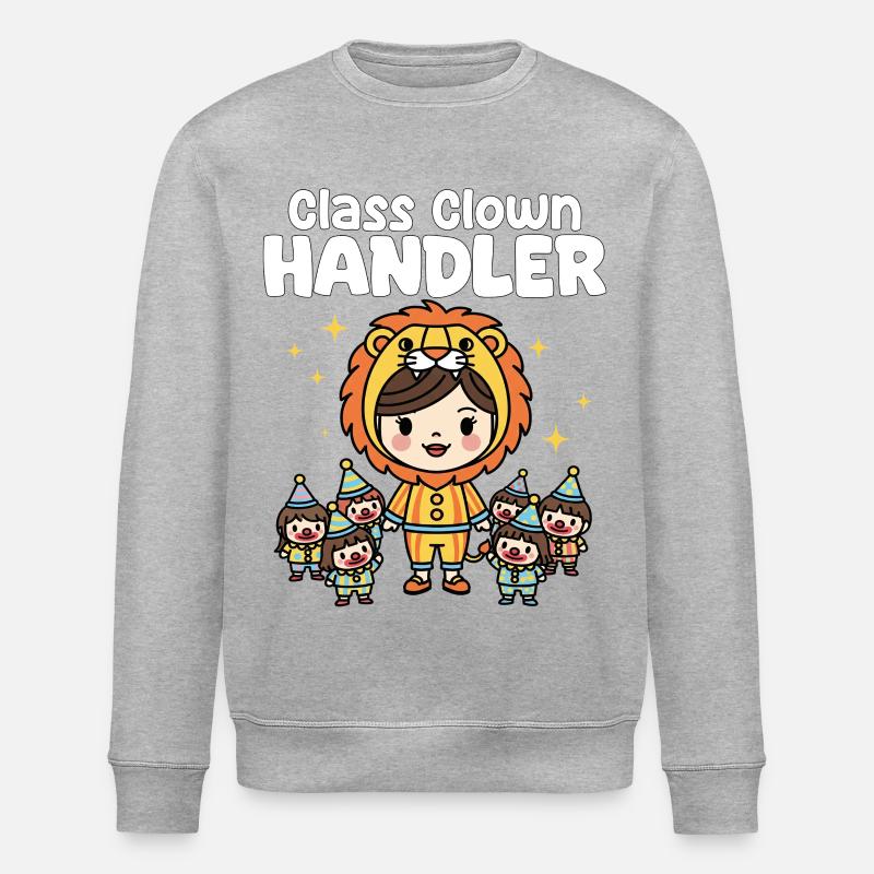 CLASSE CLOWN HANDLER - CADEAU ENSEIGNANT - Sweat bio ROLLER Stanley/Stella Unisexe - gris chiné