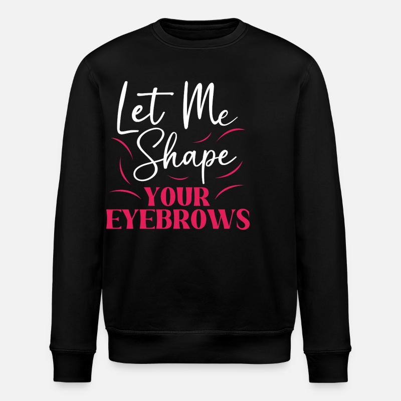 Make-up Microblading Kosmetik Kosmetikerin - Stanley/Stella Unisex Bio-Sweatshirt ROLLER - Schwarz
