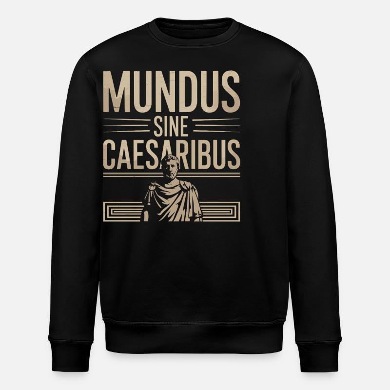 Mundus Sine Caesaribus Citation Latin - Sweat bio ROLLER Stanley/Stella Unisexe - noir