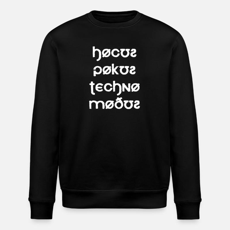 Hocus Pocus Techno Mode Font - Stanley/Stella ROLLER Unisex Organic Sweatshirt - black