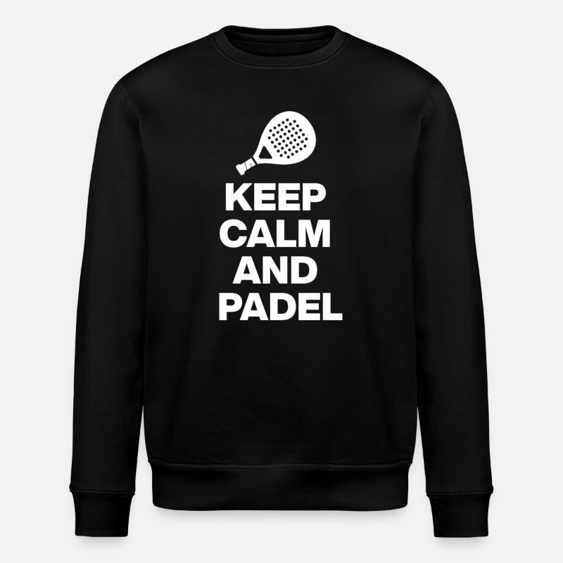 RESTEZ CALMES ET PADELEZ ! FRACASSER BLANC - Sweat bio ROLLER Stanley/Stella Unisexe - noir