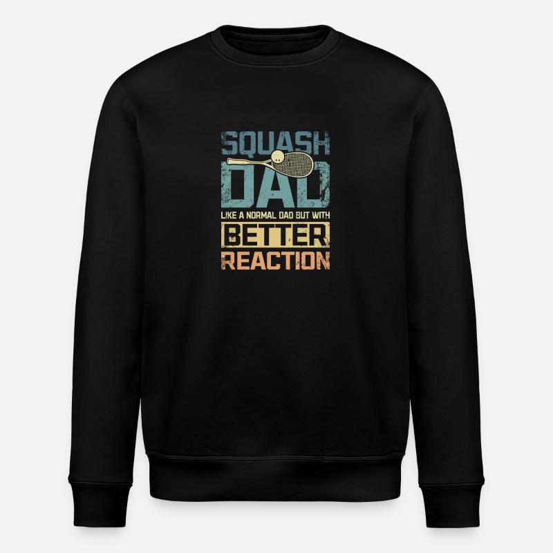 Cool squash dad better reaction - Stanley/Stella ROLLER Unisex Organic Sweatshirt - black