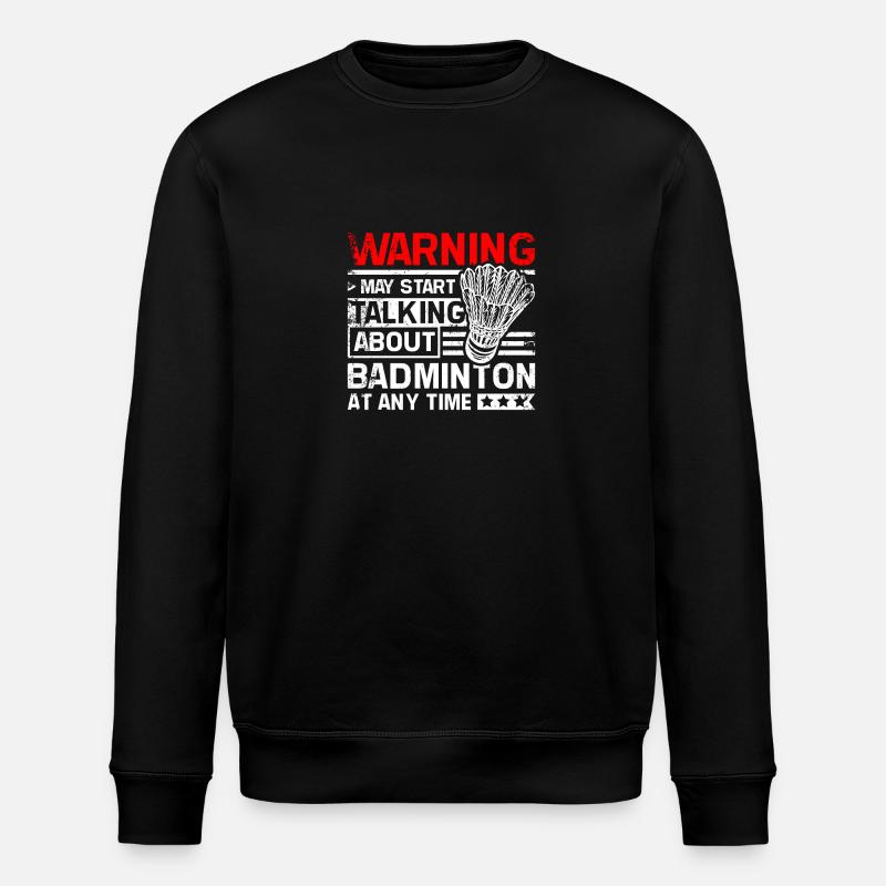 Start talking about Badminton - Stanley/Stella Unisex Bio-Sweatshirt ROLLER - Schwarz