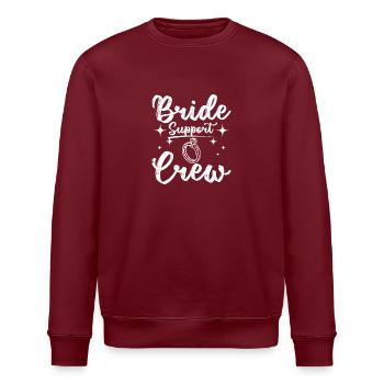 Team Bride Bridesmaid Bride Support Crew - Stanley/Stella ROLLER Unisex Organic Sweatshirt - burgundy - Front - Nik (191cm)