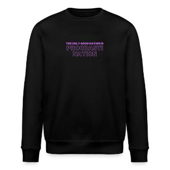The only good Nation is Procrastination - Stanley/Stella Unisex Bio-Sweatshirt ROLLER - Schwarz - Vorne - Nik (191cm)