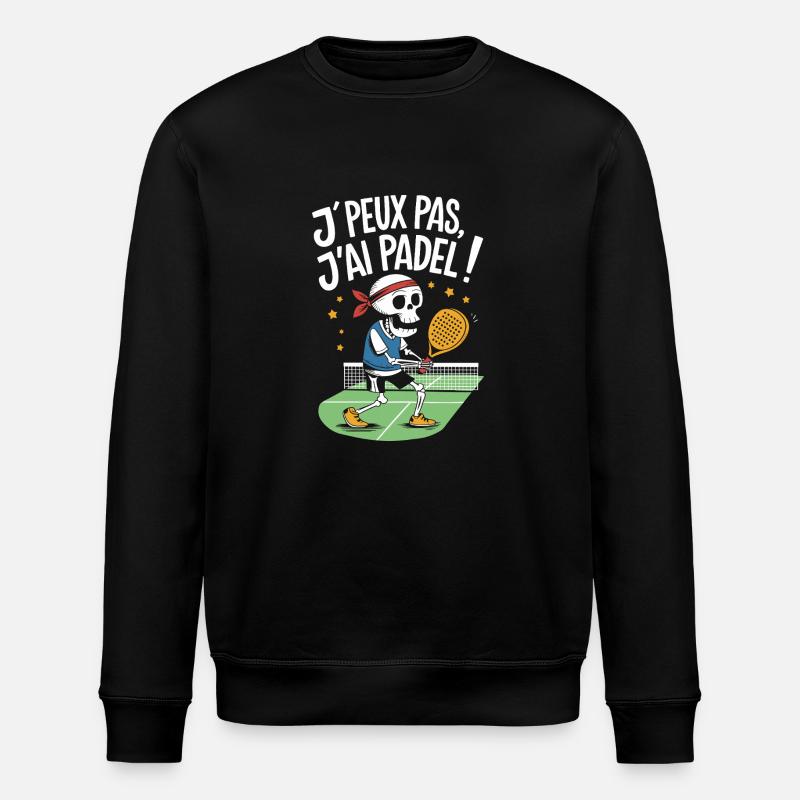 J'peux pas j'ai Padel ! - Sweat bio ROLLER Stanley/Stella Unisexe - noir