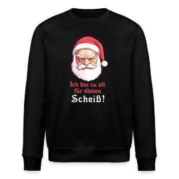 Weihnachtsmann - Ich bin zu alt für diesen Scheiß! - Stanley/Stella Unisex Bio-Sweatshirt ROLLER - Schwarz - Vorne - Nik (191cm)