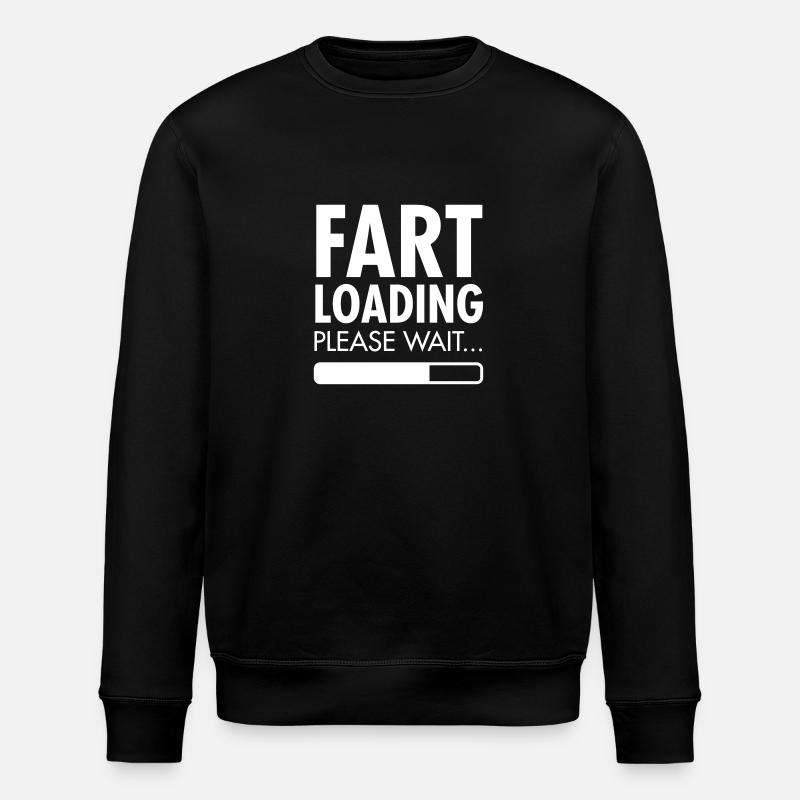 Fart Loading - Please Wait - Stanley/Stella ROLLER Unisex Organic Sweatshirt - black