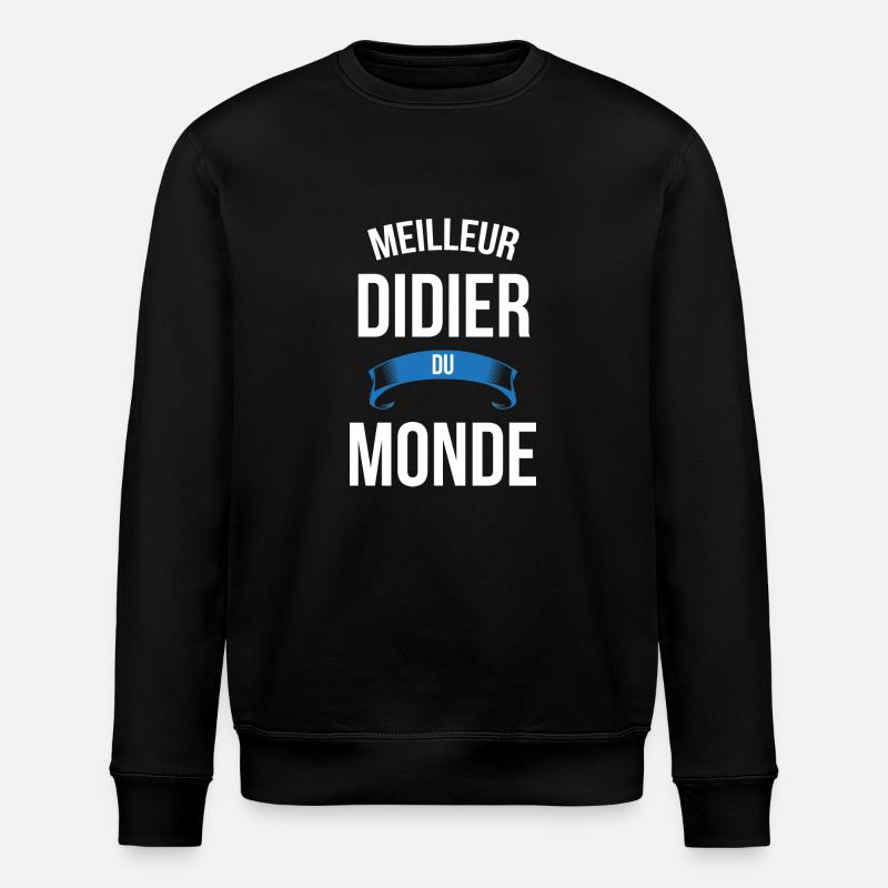 Meilleur Didier du monde homme - Sweat bio ROLLER Stanley/Stella Unisexe - noir
