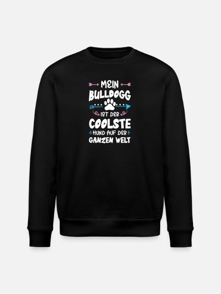 bulldog hund spruch - Stanley/Stella Unisex Bio-Sweatshirt ROLLER - Schwarz