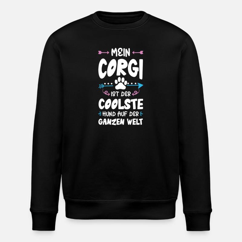 corgi hund spruch - Stanley/Stella Unisex Bio-Sweatshirt ROLLER - Schwarz