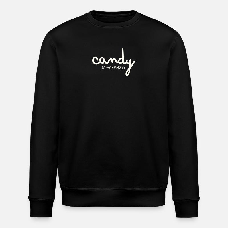 CANDY IS MY ANARCHY - Stanley/Stella Unisex Bio-Sweatshirt ROLLER - Schwarz