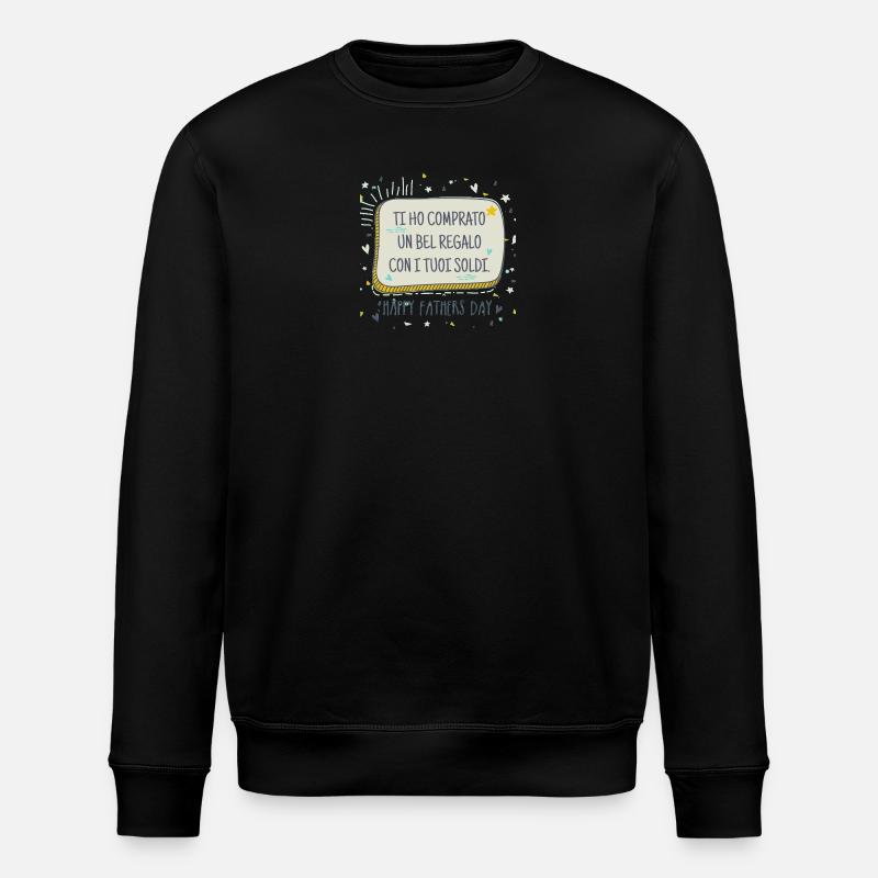 Offrez avec votre argent Papa - Sweat bio ROLLER Stanley/Stella Unisexe - noir