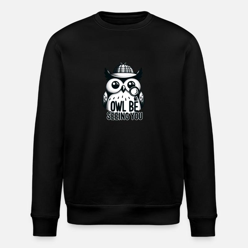 Owl beseeing you - Stanley/Stella Unisex Bio-Sweatshirt ROLLER - Schwarz
