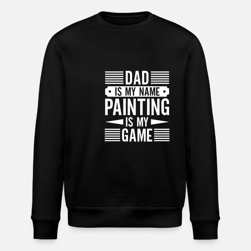 House Painter Dad Unique Gifts - Stanley/Stella Unisex Bio-Sweatshirt ROLLER - Schwarz
