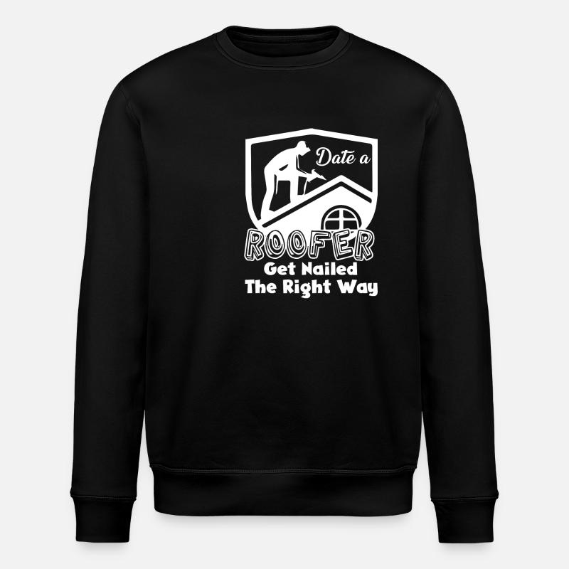 Roofer Date A Roofer - Stanley/Stella ROLLER Unisex Organic Sweatshirt - black
