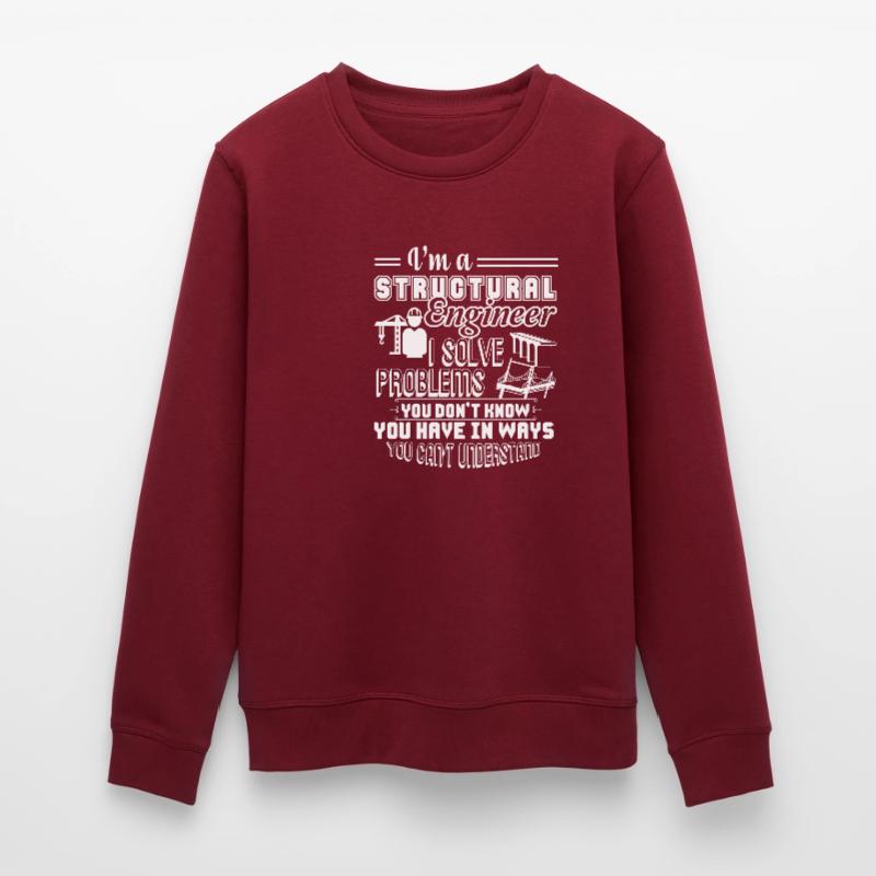 Structural Engineer I Am A Structural Engineer Stanley/Stella ROLLER Unisex Organic Sweatshirt