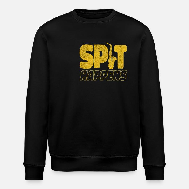 Saxophone Pun Spit Happens - Stanley/Stella ROLLER Unisex Organic Sweatshirt - black