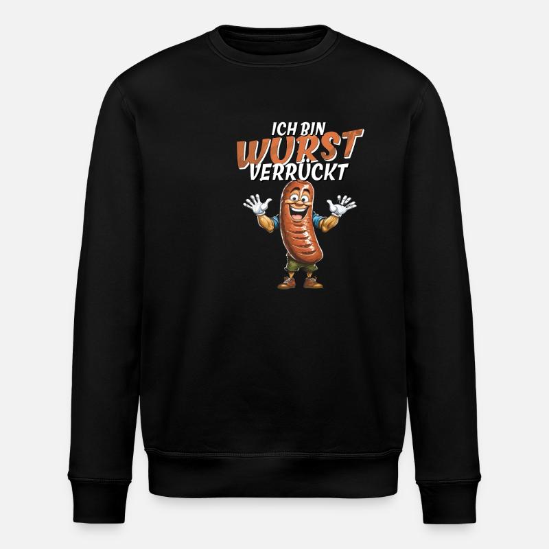 JE SUIS FOU DE SAUCISSES - Sweat bio ROLLER Stanley/Stella Unisexe - noir