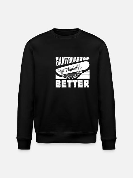 Skateboarding Skateboarding Makes Life Better - Stanley/Stella ROLLER Unisex Organic Sweatshirt - black