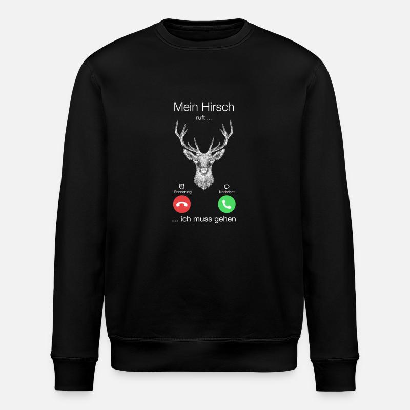 Geschenk Anruf Hirsch ruft - Stanley/Stella Unisex Bio-Sweatshirt ROLLER - Schwarz