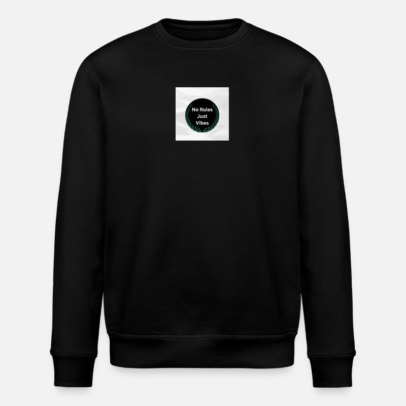 No Rules just vibes  - Stanley/Stella ROLLER Unisex Organic Sweatshirt - black