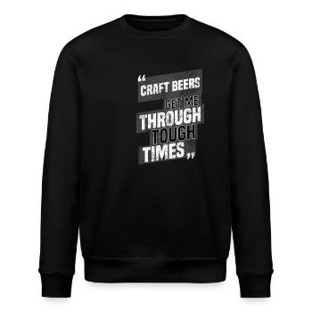 Craft-Biere bringen mich durch schwere Zeiten Zitat - Stanley/Stella Unisex Bio-Sweatshirt ROLLER - Schwarz - Vorne - Nik (191cm)