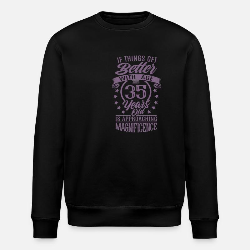 Funny 35 Birthday Saying Aging - Stanley/Stella ROLLER Unisex Organic Sweatshirt - black
