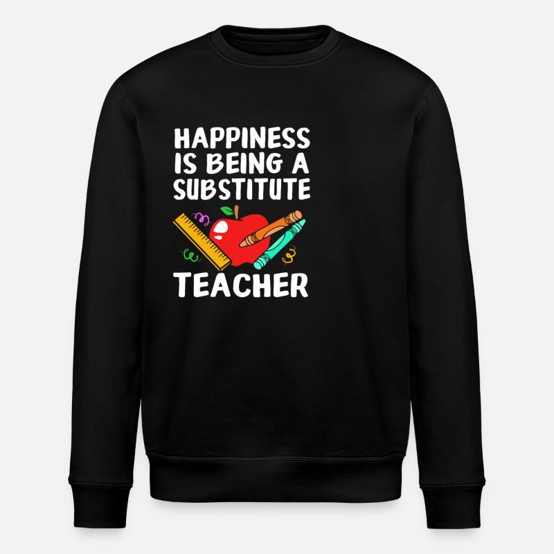 Substitute Teacher Substitute Teacher - Stanley/Stella ROLLER Unisex Organic Sweatshirt - black
