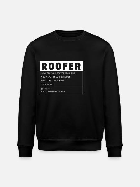 Roofer Craftsman Profession Saying - Stanley/Stella ROLLER Unisex Organic Sweatshirt - black