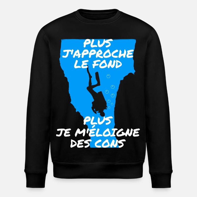 Plus j'approche le fond - Sweat bio ROLLER Stanley/Stella Unisexe - noir