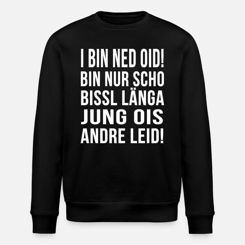 I BIN NED OID! - Stanley/Stella Unisex Bio-Sweatshirt ROLLER - Schwarz