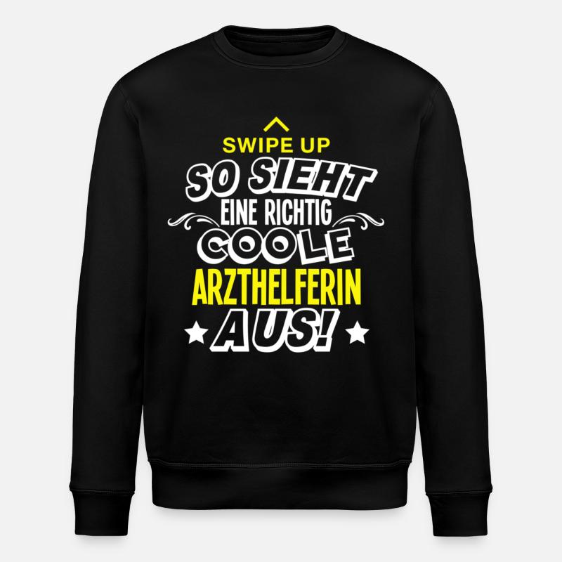 Arzthelferin - Stanley/Stella Unisex Bio-Sweatshirt ROLLER - Schwarz