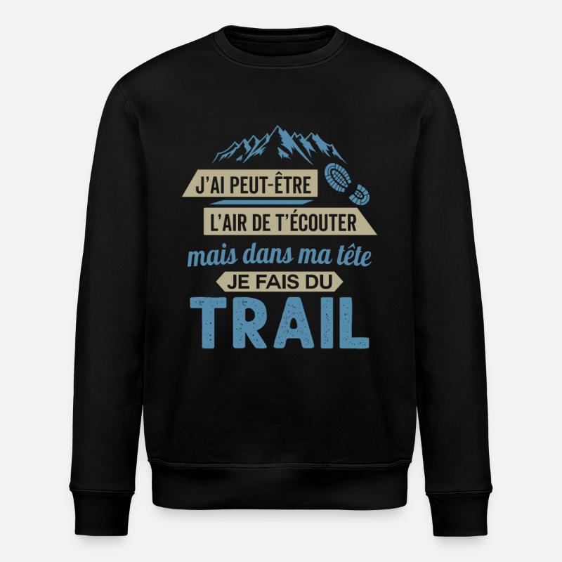 je fais du trail running - Sweat bio ROLLER Stanley/Stella Unisexe - noir