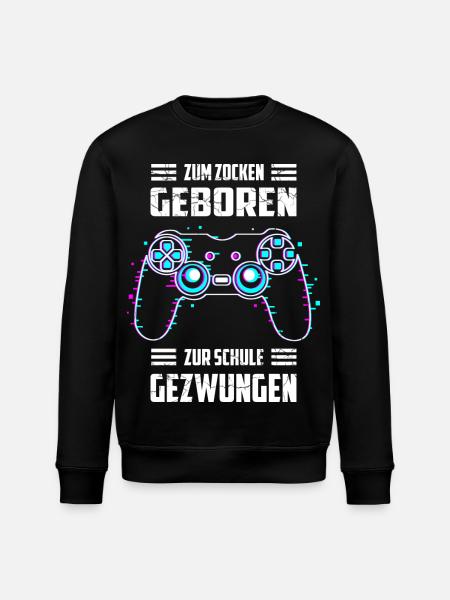 Zum Zocken Geboren, zur Schule Gezwungen - Stanley/Stella Unisex Bio-Sweatshirt ROLLER - Schwarz