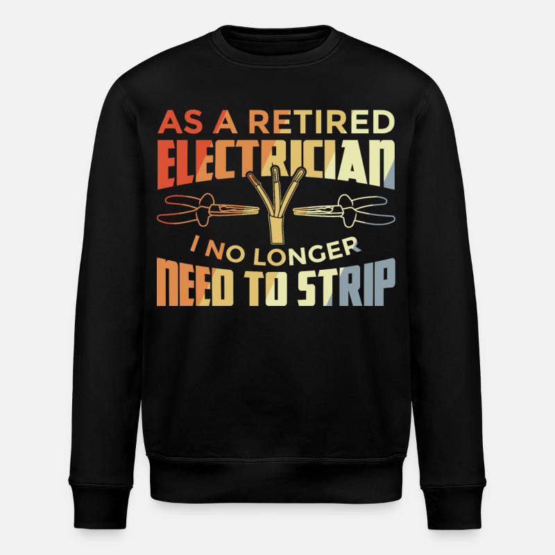 Elektriker im Ruhestand - Stanley/Stella Unisex Bio-Sweatshirt ROLLER - Schwarz