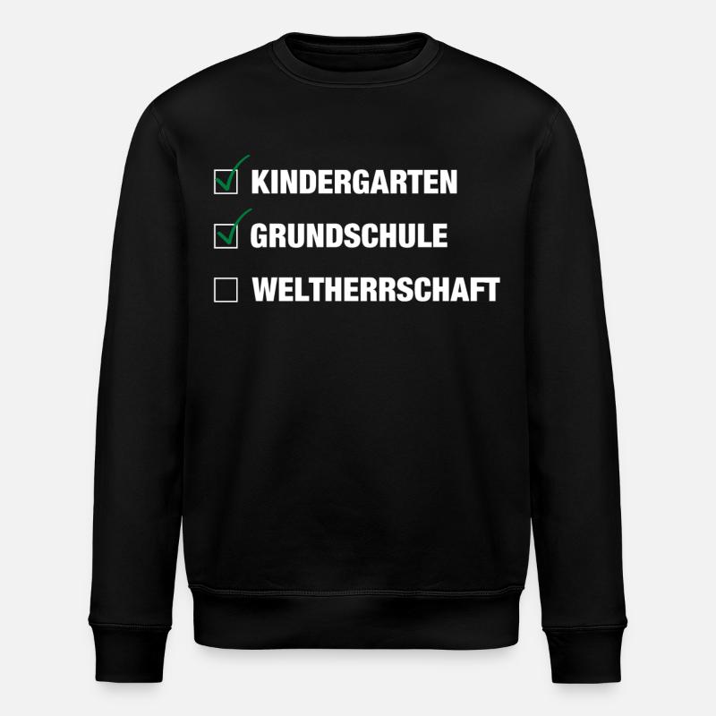Einschulung | Schulkind 2026 - Weltherrschaft - Stanley/Stella Unisex Bio-Sweatshirt ROLLER - Schwarz