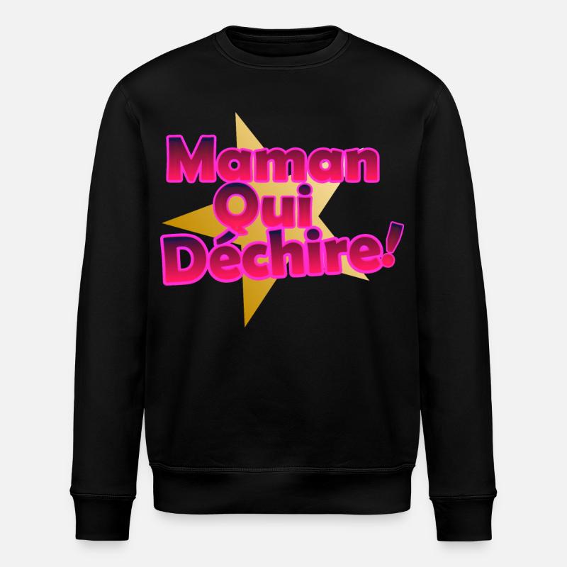 Maman Qui Déchire - Sweat bio ROLLER Stanley/Stella Unisexe - noir