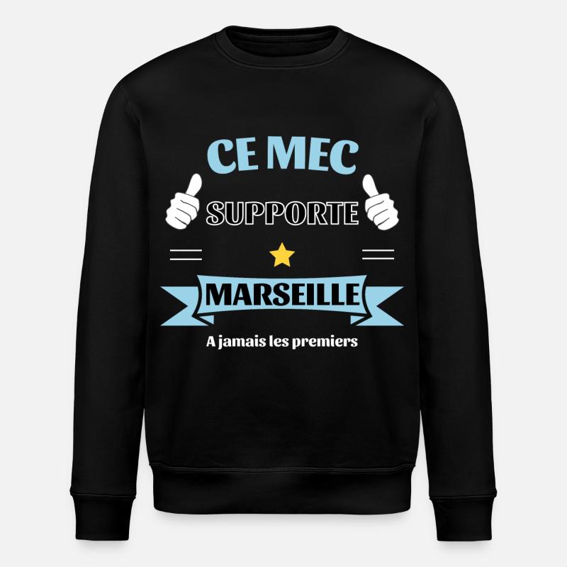 Ce mec supporte Marseille - Sweat bio ROLLER Stanley/Stella Unisexe - noir