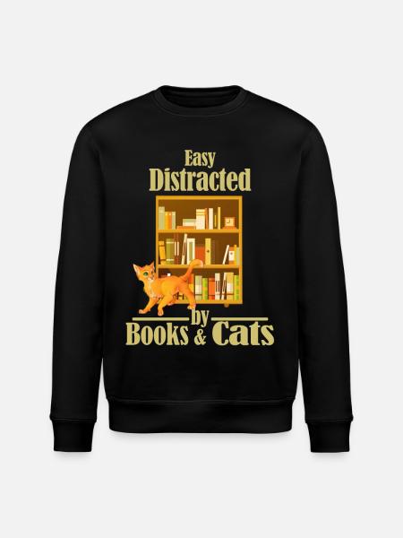 Easily distracted by books and cats - Stanley/Stella ROLLER Unisex Organic Sweatshirt - black