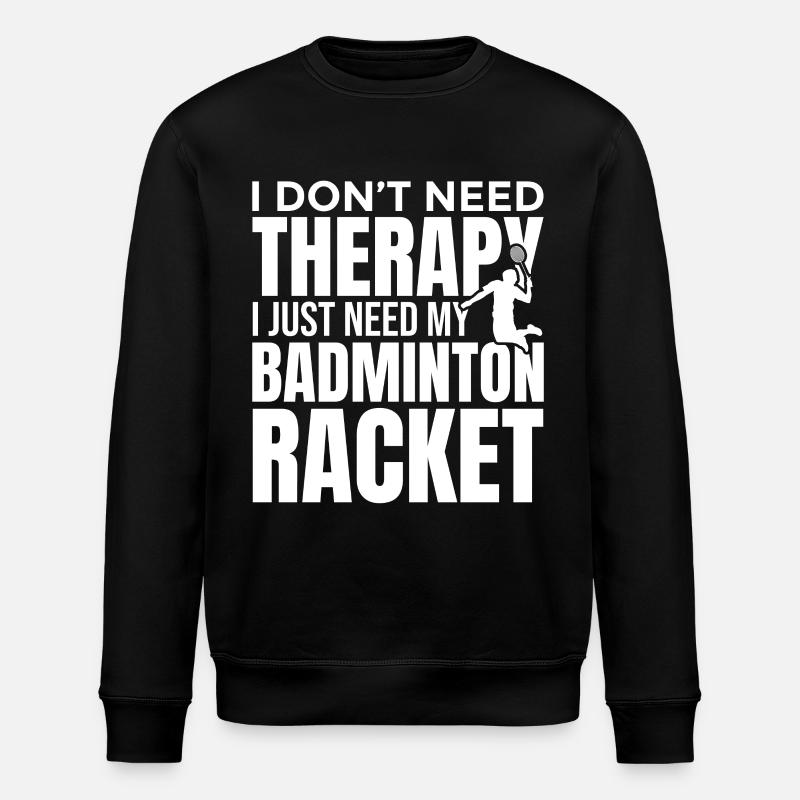 Lustiger Badminton Witz - Stanley/Stella Unisex Bio-Sweatshirt ROLLER - Schwarz