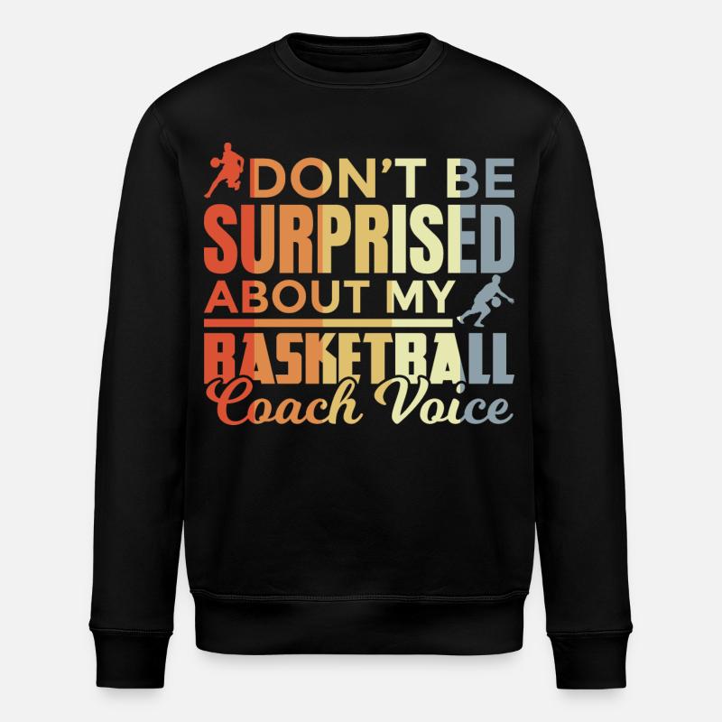Basketballtrainer Spruch - Stanley/Stella Unisex Bio-Sweatshirt ROLLER - Schwarz