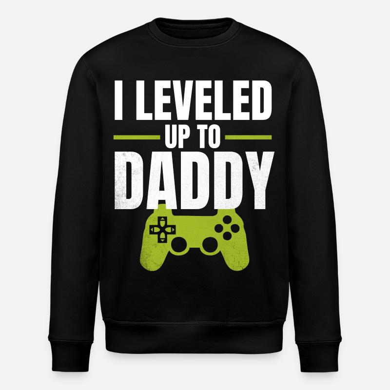 I Leveled Up to Daddy - Stanley/Stella ROLLER Unisex Organic Sweatshirt - black