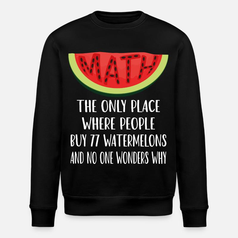 Mathematics and Watermelons - Stanley/Stella ROLLER Unisex Organic Sweatshirt - black